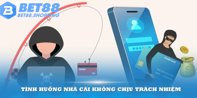 3 tình huống nhà cái được miễn trách nhiệm