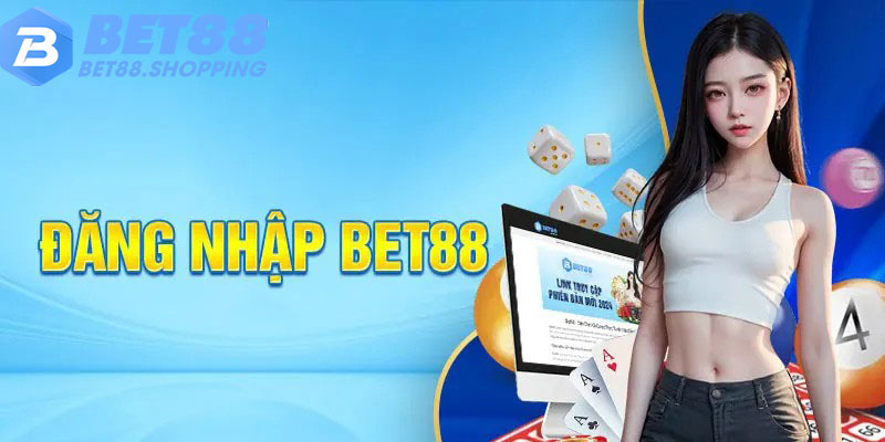 Hướng dẫn chi tiết đăng nhập Bet88