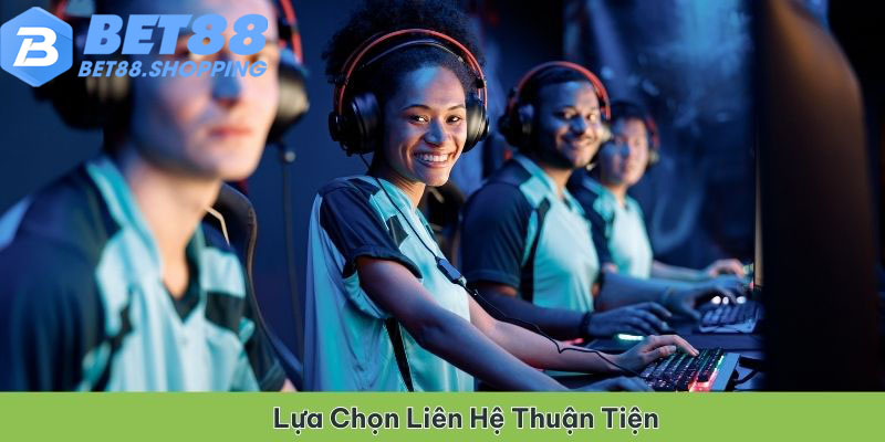 Bạn có thể lựa chọn hỗ trợ thuận tiện từ nhiều cổng liên lạc