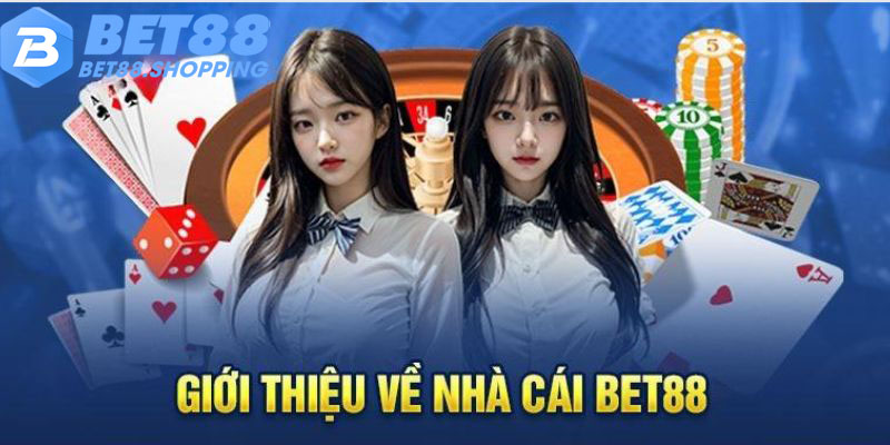 Những thông tin giới thiệu chung về Bet88